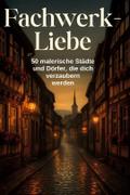 Fachwerk-Liebe
