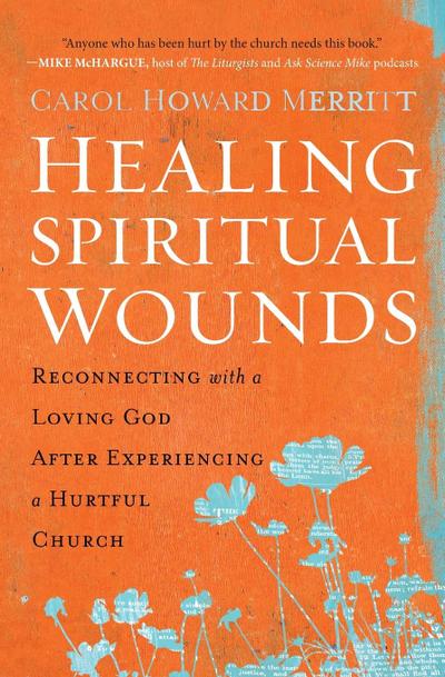 Healing Spiritual Wounds