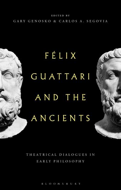Felix Guattari and the Ancients