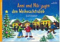 Anni und Nils jagen den Weihnachtsdieb. Ein Krimi-Adventskalender zum Vorlesen und Ausschneiden, m. 1 Beilage