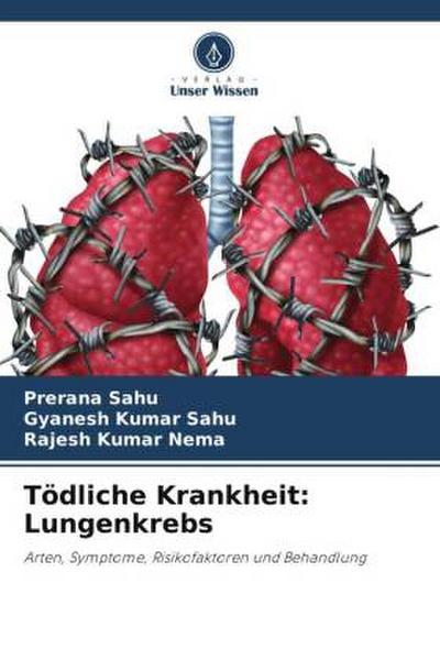 Tödliche Krankheit: Lungenkrebs