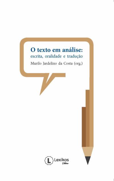¿O texto em análise: