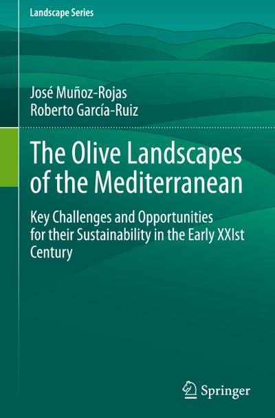 The Olive Landscapes of the Mediterranean