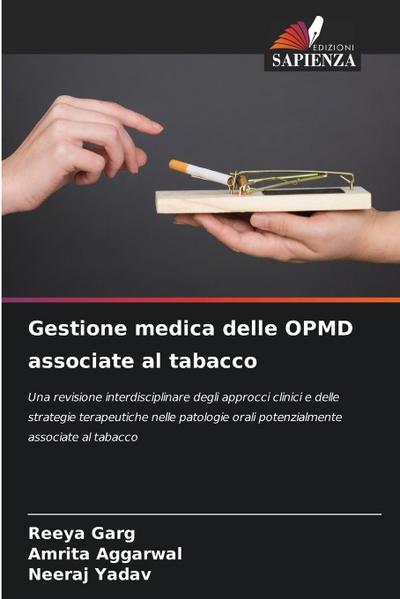 Gestione medica delle OPMD associate al tabacco
