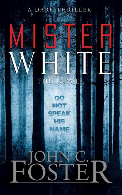 Mister White: A Dark Thriller
