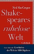 Shakespeares ruhelose Welt