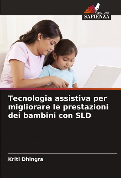 Tecnologia assistiva per migliorare le prestazioni dei bambini con SLD