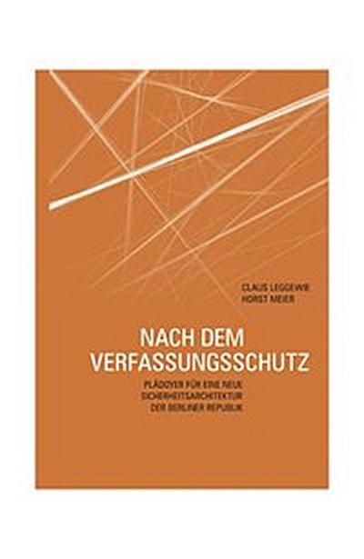 Nach dem Verfassungsschutz