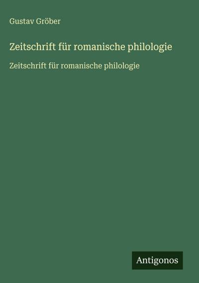 Zeitschrift für romanische philologie