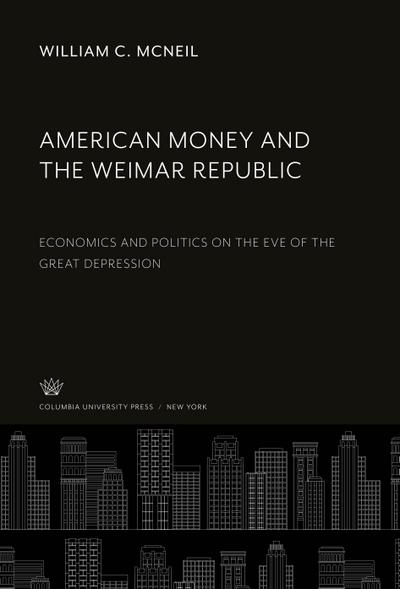 American Money and the Weimar Republic
