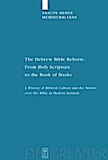 The Hebrew Bible Reborn
