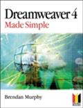 Dreamweaver 4 Made Simple - Brendan Murphy