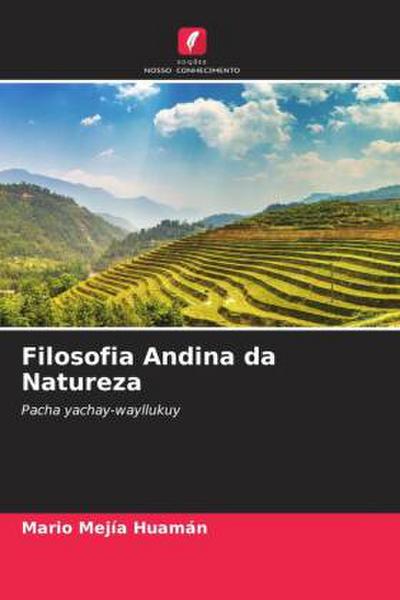 Filosofia Andina da Natureza - Mario Mejía Huamán