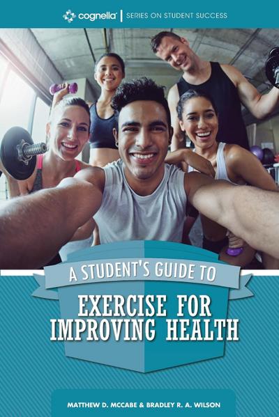 A Student’s Guide to Exercise for Improving Health
