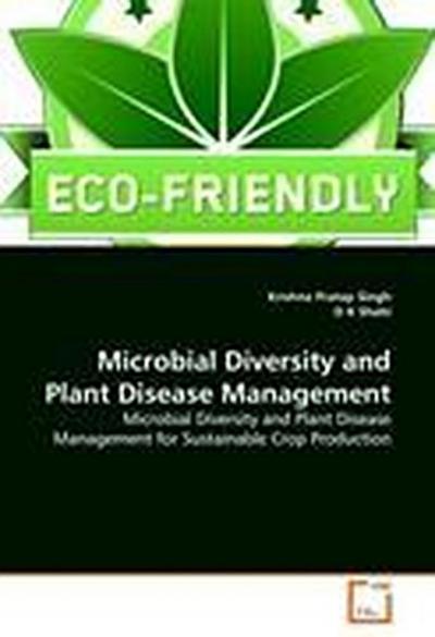 Microbial Diversity and Plant Disease Management