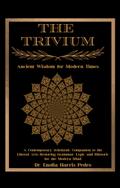 The Trivium: Ancient Wisdom for Modern Times