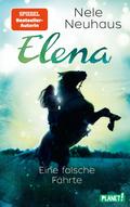 Elena – Ein Leben für Pferde 6: Eine falsche Fährte