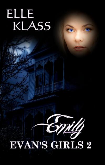 Emily (Evan’s Girls, #2)