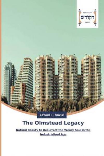 The Olmstead Legacy