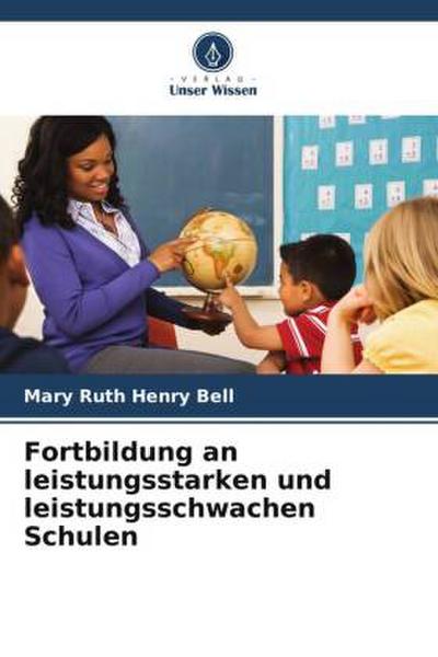 Fortbildung an leistungsstarken und leistungsschwachen Schulen