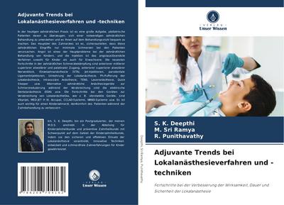 Adjuvante Trends bei Lokalanästhesieverfahren und -techniken