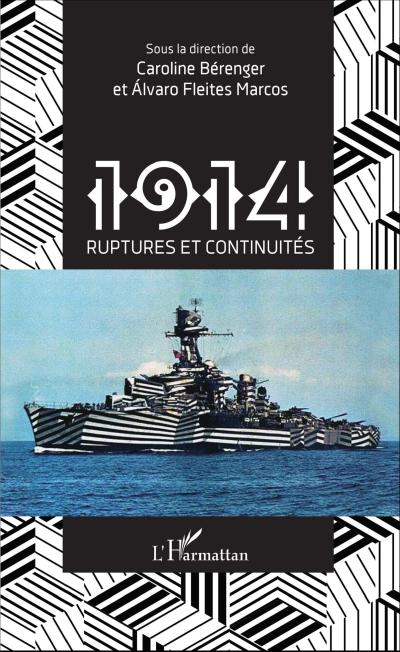 1914 ruptures et continuites