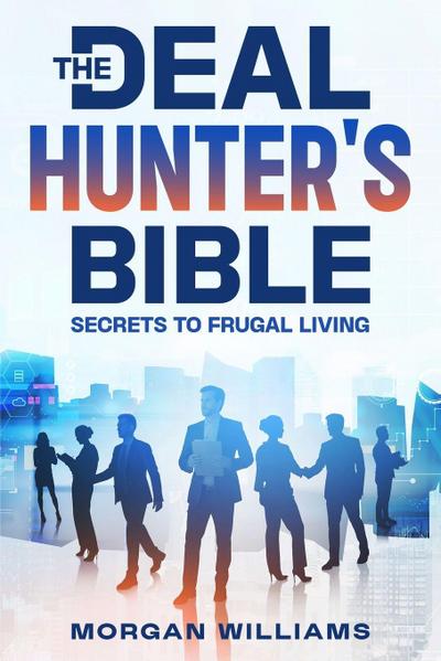 The Deal Hunter’s Bible