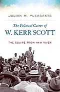 The Political Career of W. Kerr Scott