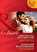 Expecting The Rancher’s Heir / Taming Her Billionaire Boss