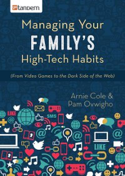 Managing Your Family’s High-Tech Habits