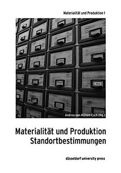 Materialität und Produktion
