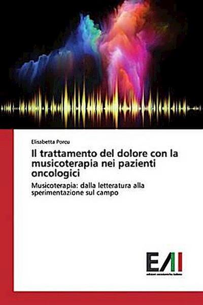 Il trattamento del dolore con la musicoterapia nei pazienti oncologici