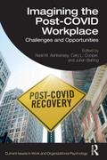 Imagining the Post-COVID Workplace