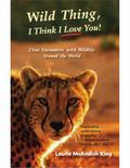 Wild Thing, I Think I Love You!