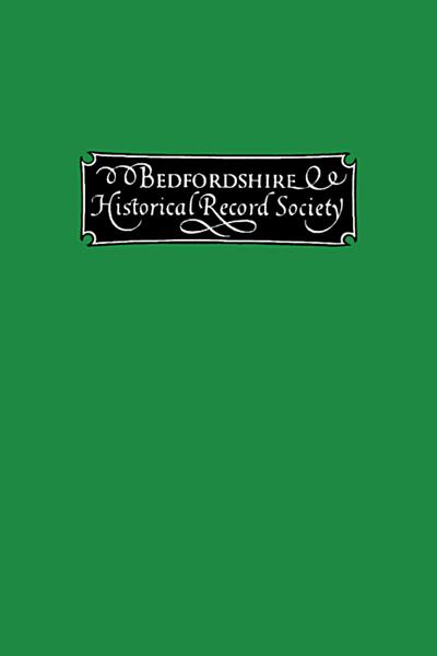 The Publications of the Bedfordshire Historical Record Society volume I