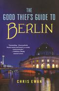GOOD THIEF’S GUIDE TO BERLIN