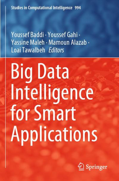 Big Data Intelligence for Smart Applications