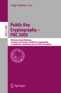 Public Key Cryptography - PKC 2005
