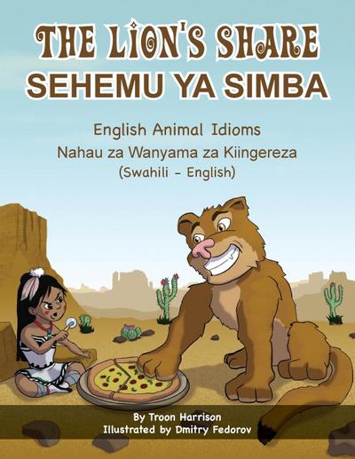The Lion’s Share - English Animal Idioms (Swahili-English)