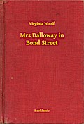 Mrs Dalloway in Bond Street