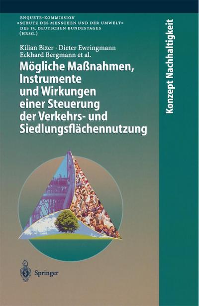 Mögliche Maßnahmen, Instrumente und Wirkungen einer Steuerung der Verkehrs- und Siedlungsflächennutzung