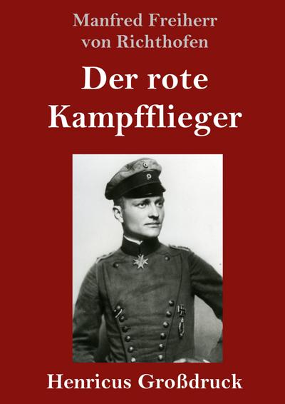 Der rote Kampfflieger (Großdruck)