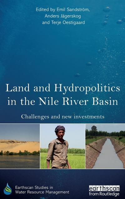 Land and Hydropolitics in the Nile River Basin