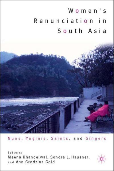Women’s Renunciation in South Asia