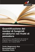 Quantificazione dei residui di fungicidi strobilurici nei frutti di pomodoro