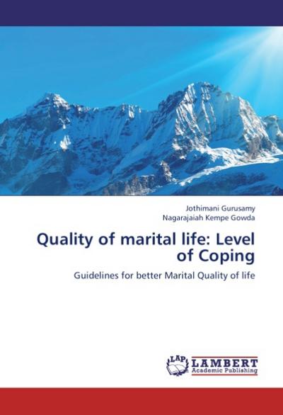 Quality of marital life: Level of Coping