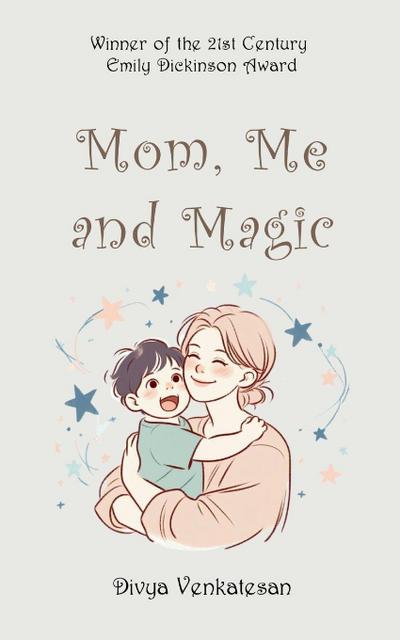 Mom, Me and Magic