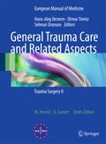 General Trauma Care and Related Aspects
