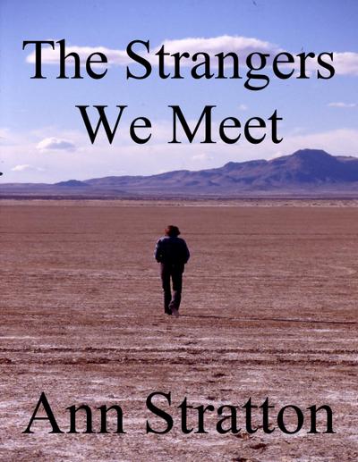 The Strangers We Meet