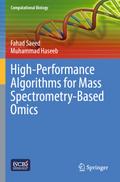 High-Performance Algorithms for Mass Spectrometry-